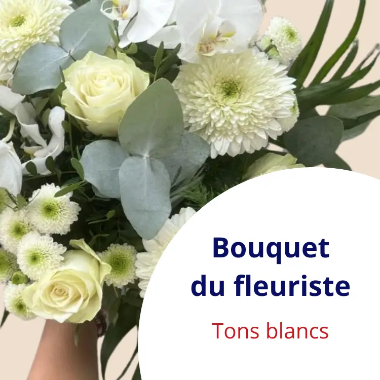 Bouquet du fleuriste - Tons blancs